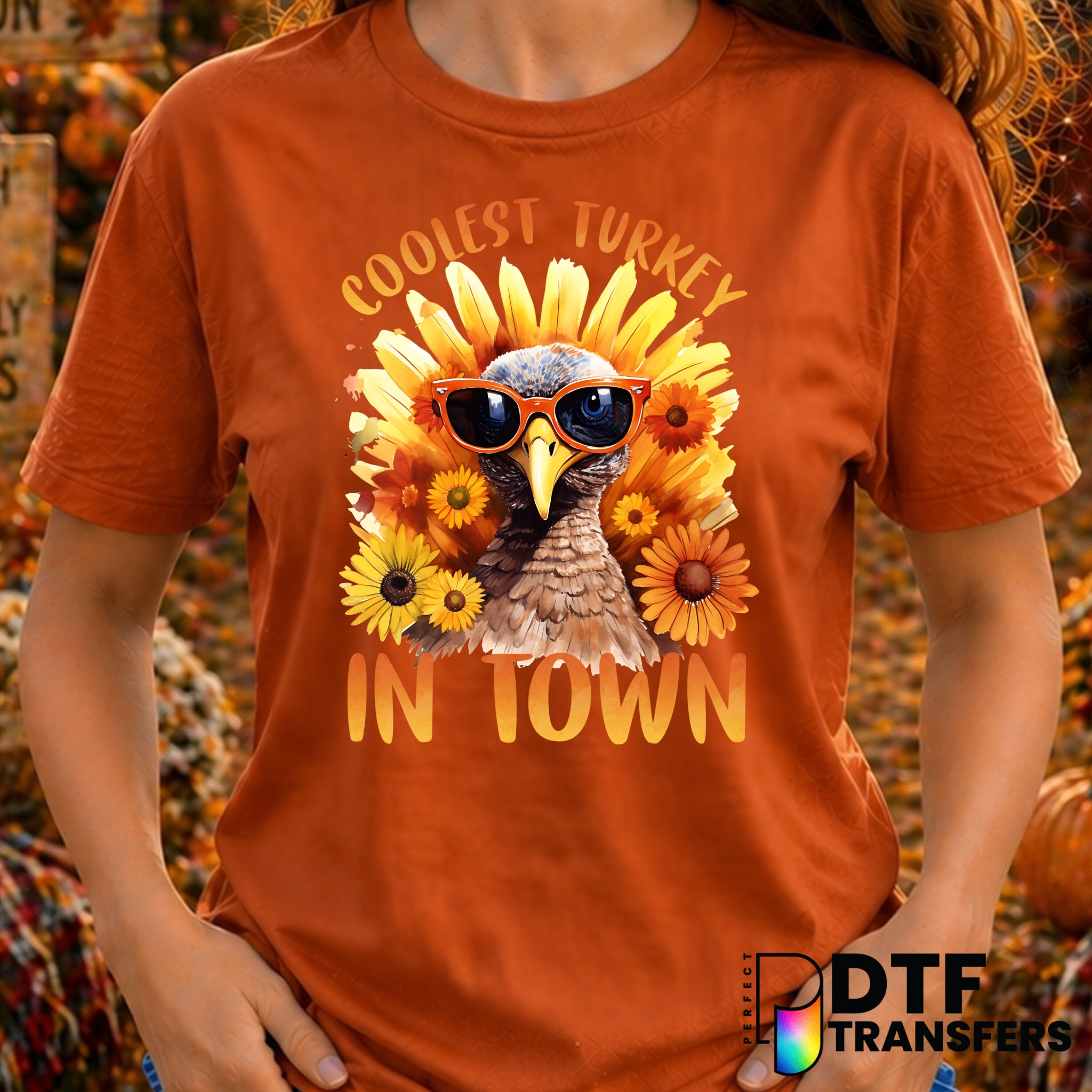 Coolest Turkey In Town – Thanksgiving DTF Transfer