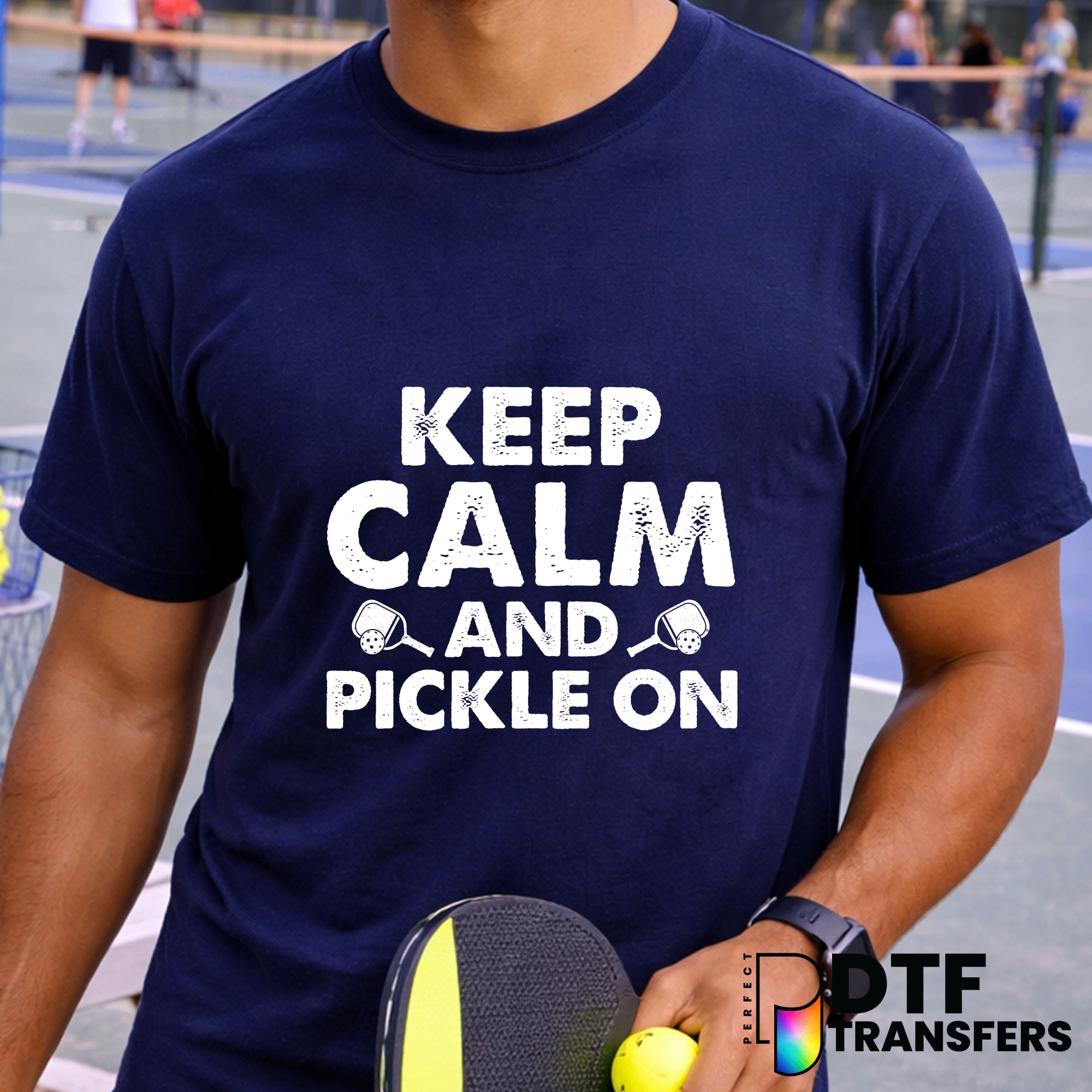 Keep Calm and Pickle On – Pickleball DTF Transfer