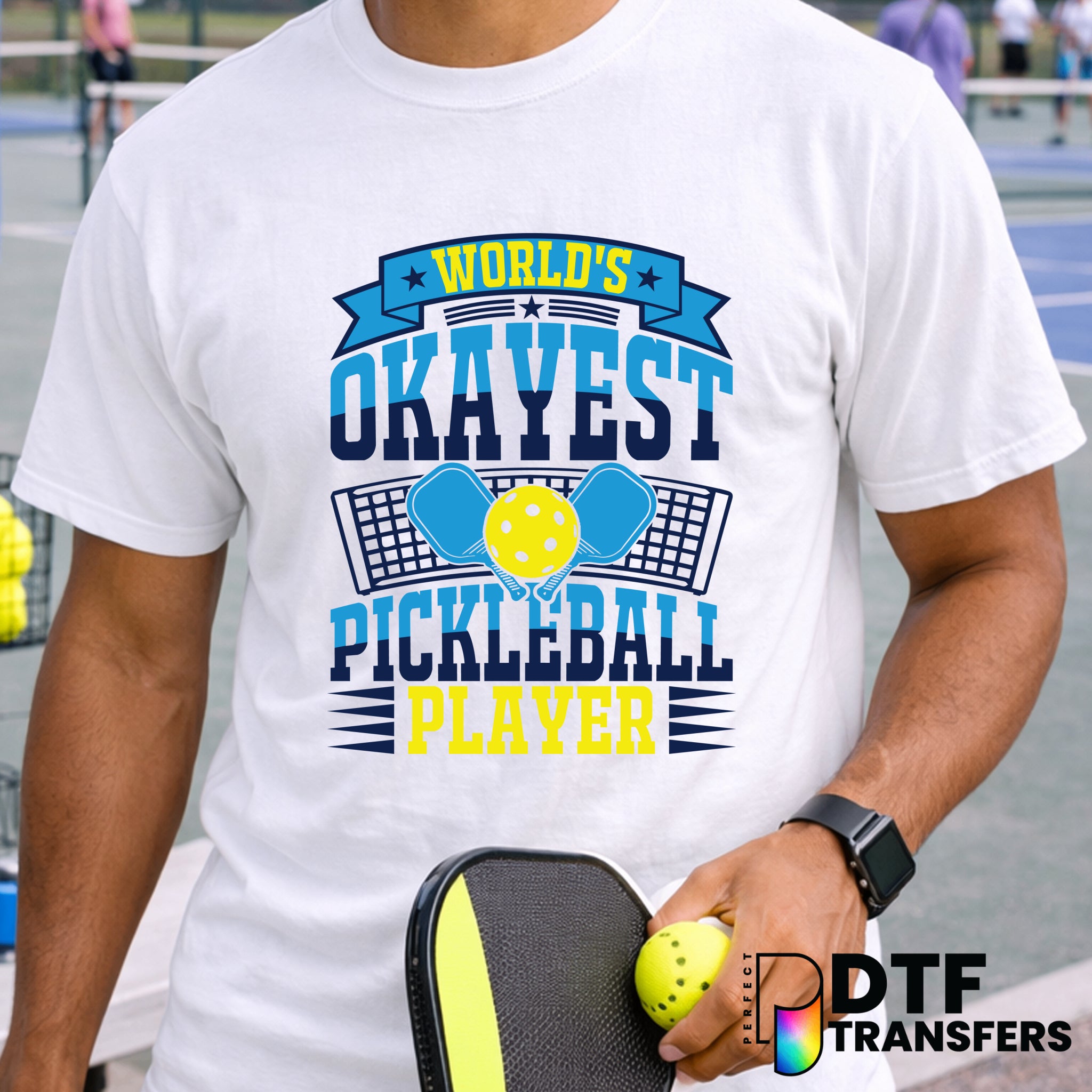 World's Okayest Pickleball Player – Pickleball DTF Transfer