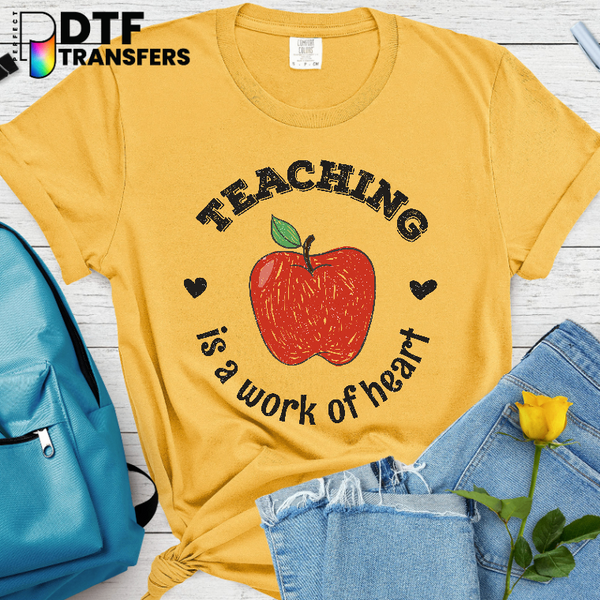 Teaching Is A Work Of Heart – Teacher Apple DTF Transfer