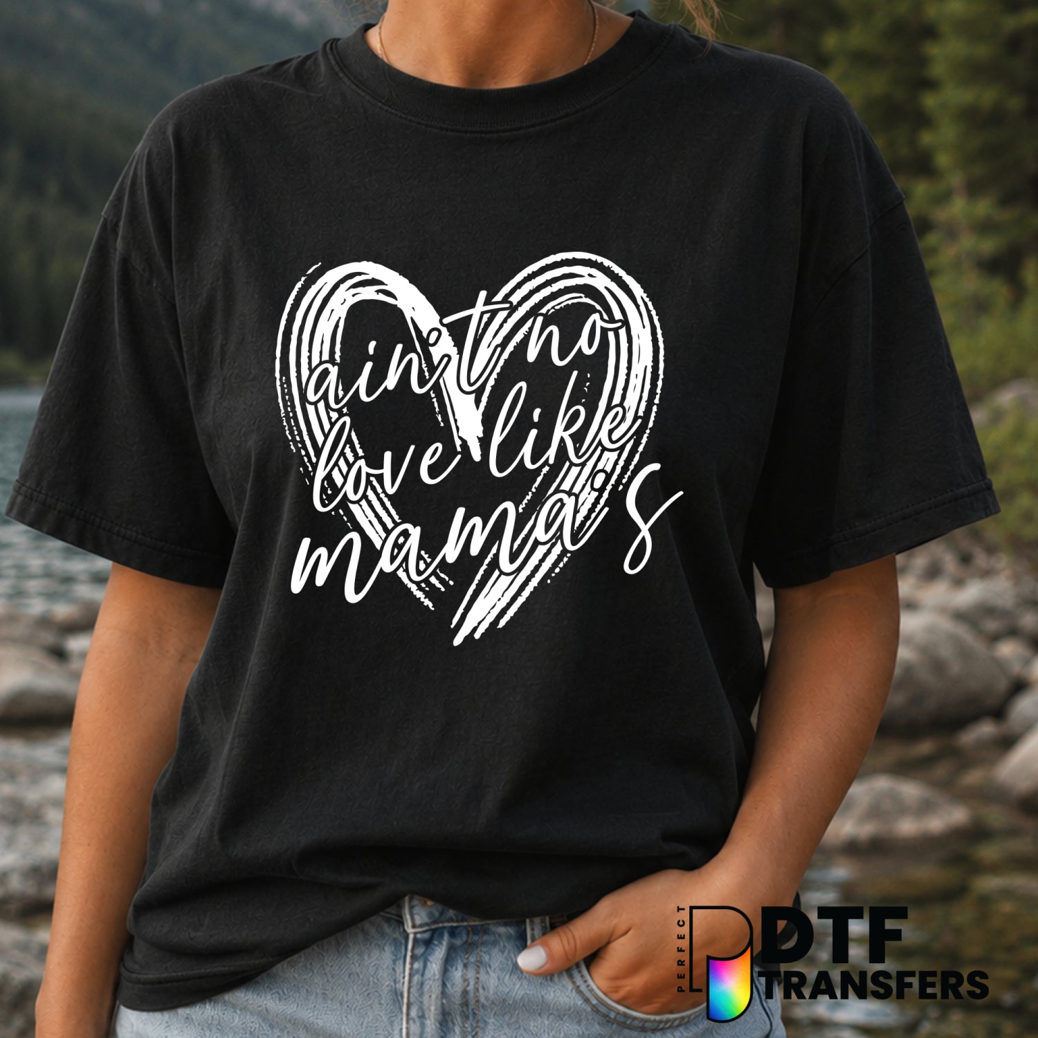 Ain't No Love Like Mama's – Mother's Day DTF Transfer (view 2 of 2) – by Perfect DTF Transfers – Premade DTF Transfers – M...