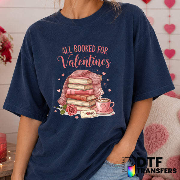 All Booked For Valentine's Day – DTF Transfer (view 1 of 2) – by Perfect DTF Transfers – Premade DTF Transfers – Valentine...