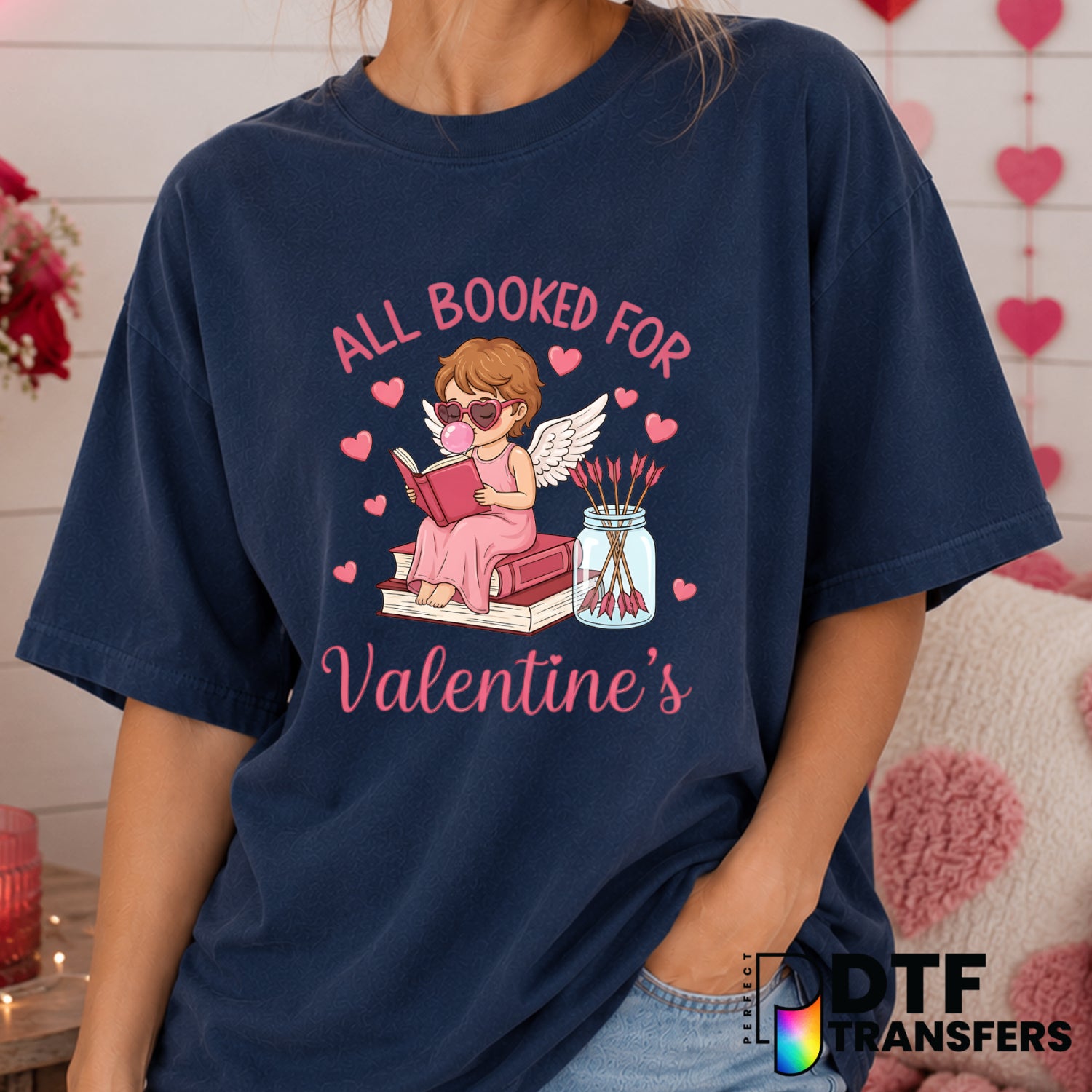 All Booked For Valentine's Day – Valentine's Day DTF Transfer (view 2 of 2) – by Perfect DTF Transfers – Premade DTF Trans...