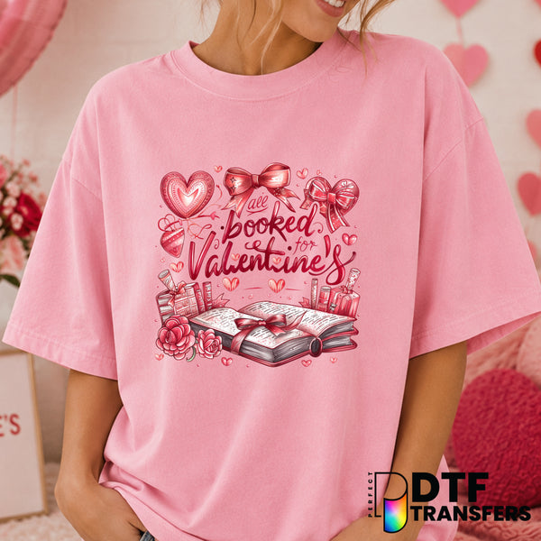 All Booked For Valentine's – Valentine's Day DTF Transfer (view 1 of 2) – by Perfect DTF Transfers – Premade DTF Transfers...