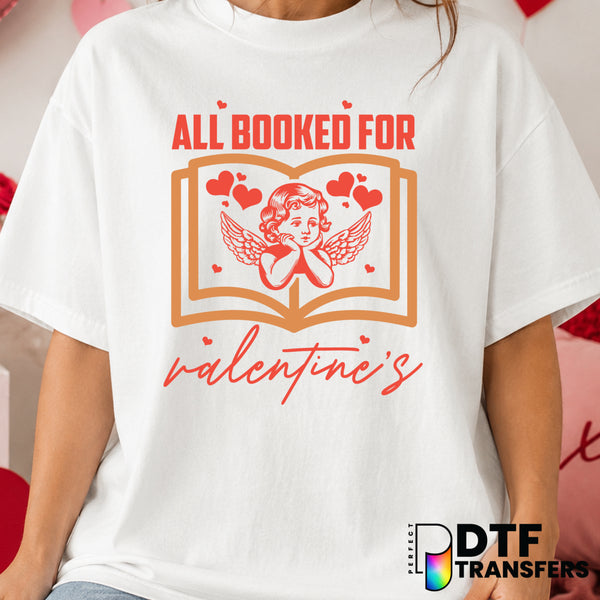 All Booked For Valentine's – Valentine's Day DTF Transfer (view 2 of 2) – by Perfect DTF Transfers – Premade DTF Transfers...