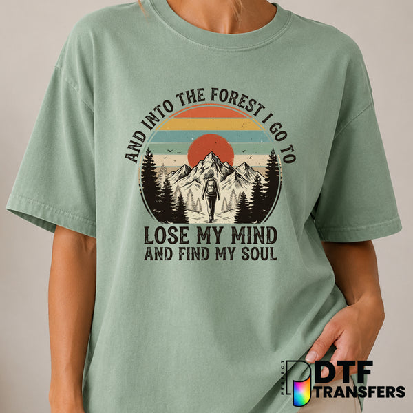 And Into The Forest I Go – Hiking DTF Transfer (view 2 of 2) – by Perfect DTF Transfers – Premade DTF Transfers – Hiking,...