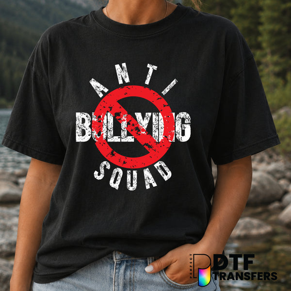 ANTI BULLYING SQUAD – Anti-Bullying DTF Transfer (view 2 of 2) – by Perfect DTF Transfers – Premade DTF Transfers – Anti-B...