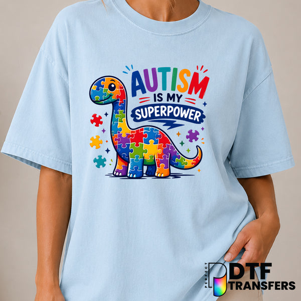 Autism Is My Superpower – Autism Awareness DTF Transfer (view 1 of 2) – by Perfect DTF Transfers – Premade DTF Transfers –...