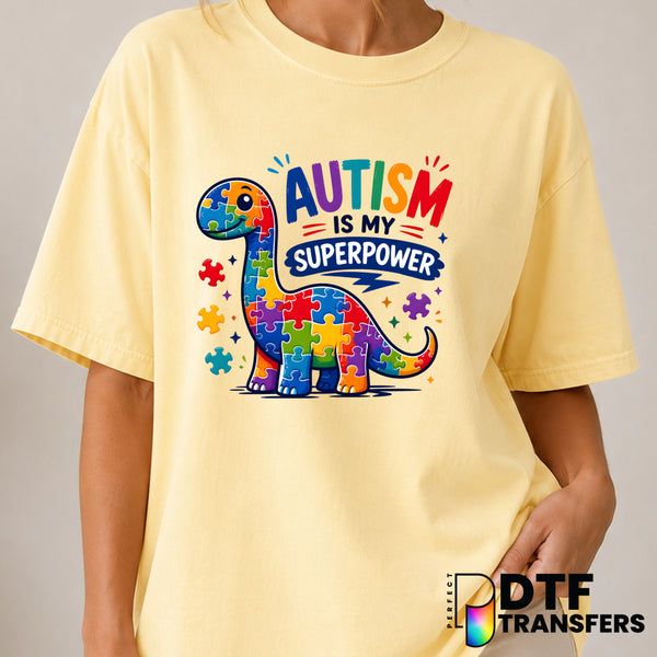 Autism Is My Superpower – Autism Awareness DTF Transfer (view 2 of 2) – by Perfect DTF Transfers – Premade DTF Transfers –...