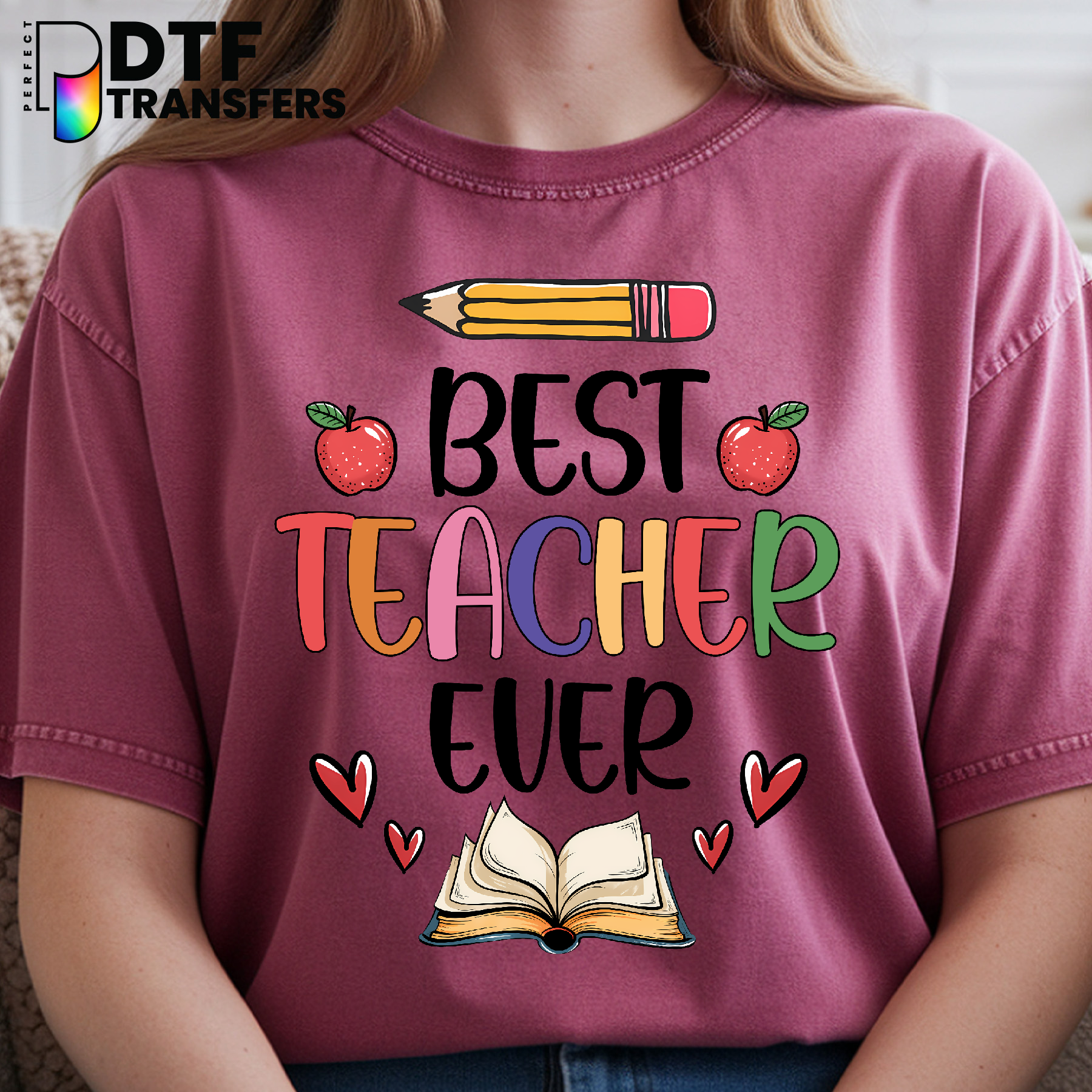 Best Teacher Ever – Teacher DTF Transfer