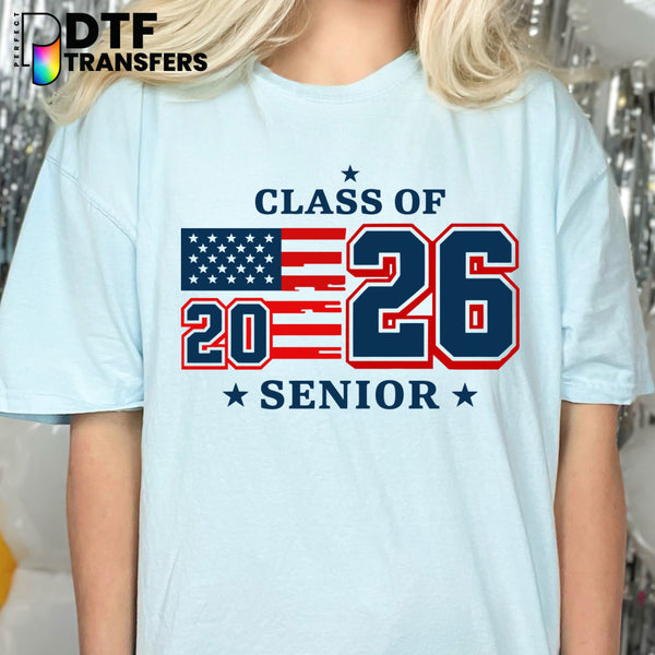 AMERICAN FLAG CLASS OF 2026 SENIOR – Teacher DTF Transfer