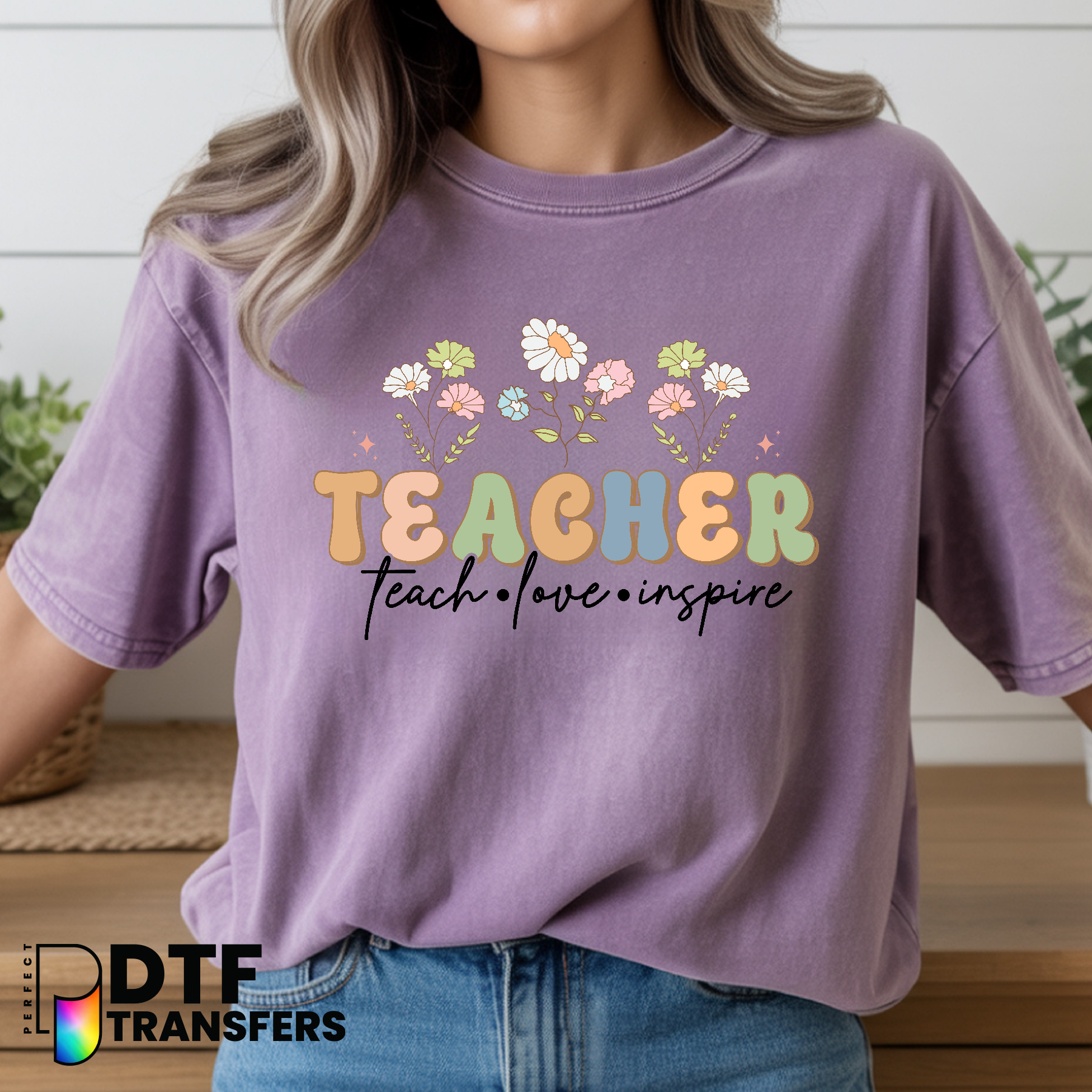 Teach Love Inspire Floral – Teacher DTF Transfer