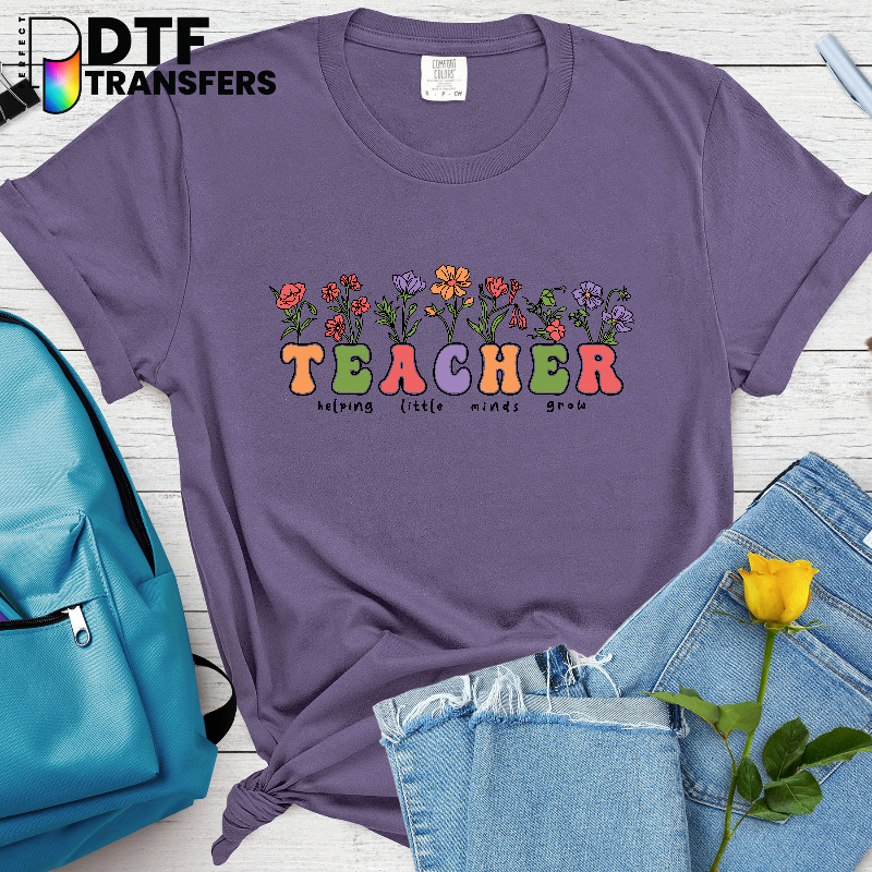 Helping Minds Grow Flowers Teacher – Teacher DTF Transfer