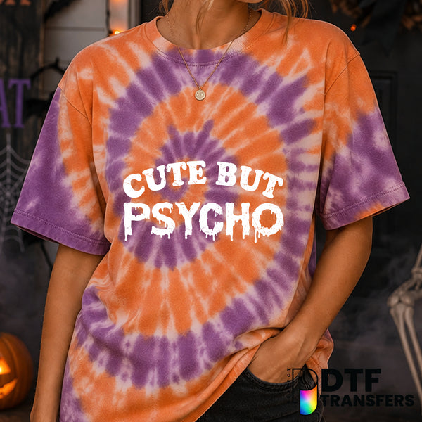 Cute But Psycho – Halloween DTF Transfer