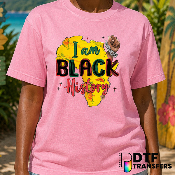 I am Black History Chains Broken – Black History Month DTF Transfer
