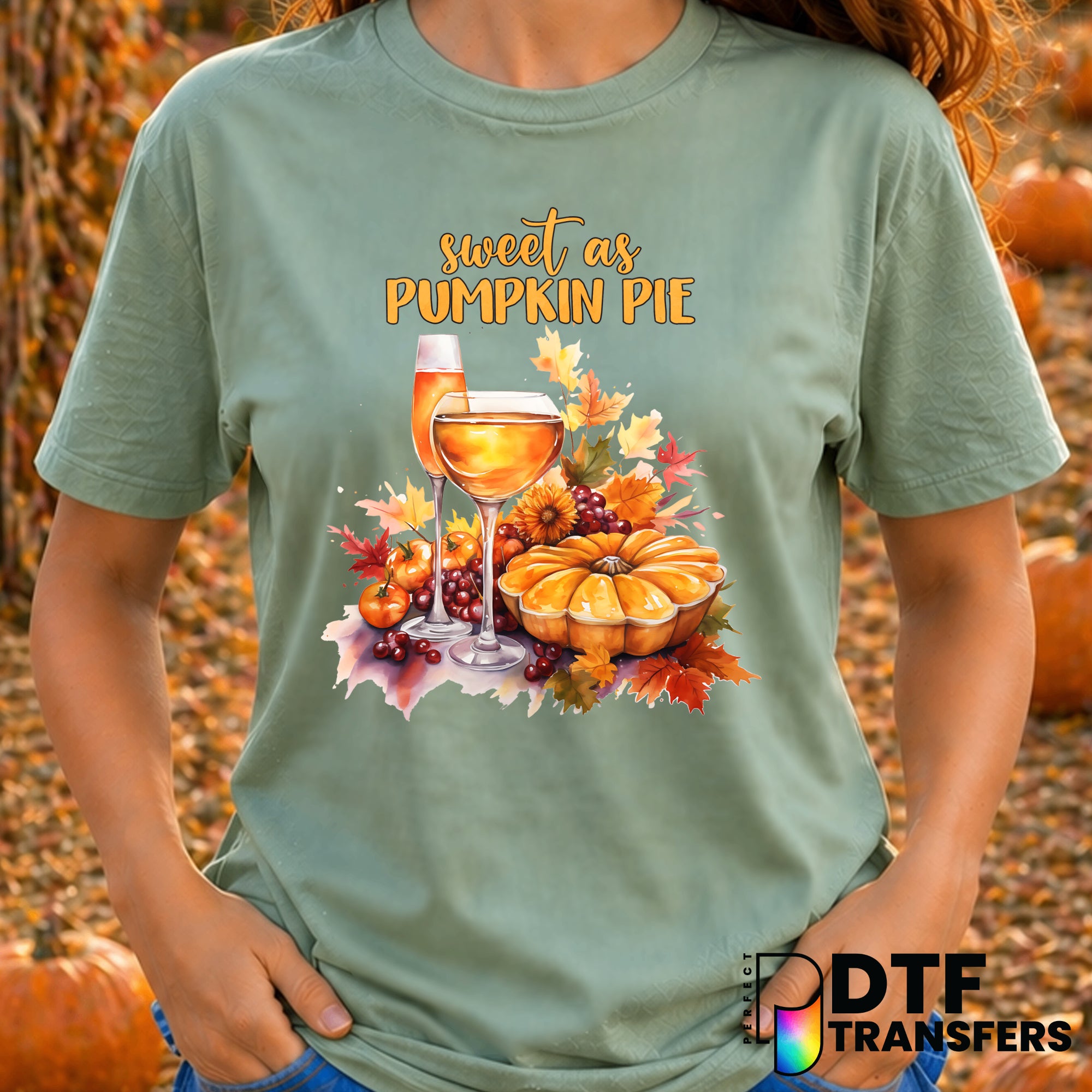 Sweet As Pumpkin Pie – Thanksgiving DTF Transfer