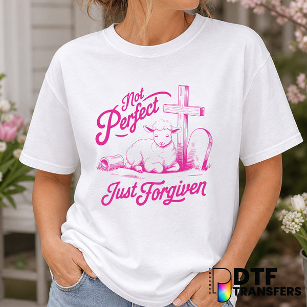 NOT PERFECT JUST FORGIVEN – Easter DTF Transfer