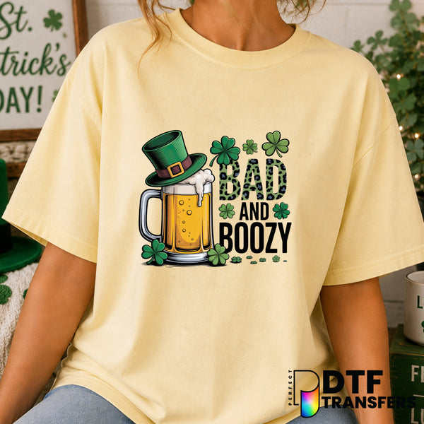 Bad and Boozy – St. Patrick's Day DTF Transfer (view 1 of 2) – by Perfect DTF Transfers – Premade DTF Transfers – St. Patr...