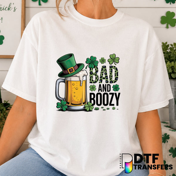 Bad and Boozy – St. Patrick's Day DTF Transfer (view 2 of 2) – by Perfect DTF Transfers – Premade DTF Transfers – St. Patr...