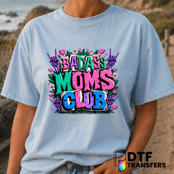 Badass Mom's Club – Mother's Day DTF Transfer (view 1 of 2) – by Perfect DTF Transfers – Premade DTF Transfers – Mother's...