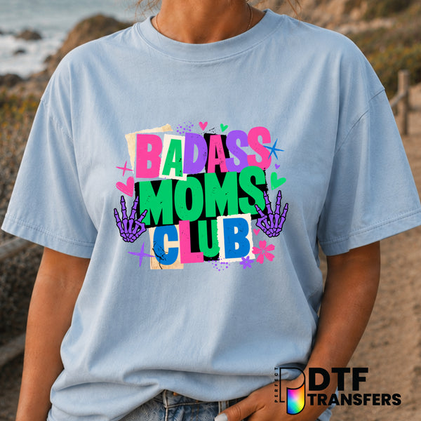 Badass Moms Club – Mother's Day DTF Transfer (view 1 of 2) – by Perfect DTF Transfers – Premade DTF Transfers – Mother's D...