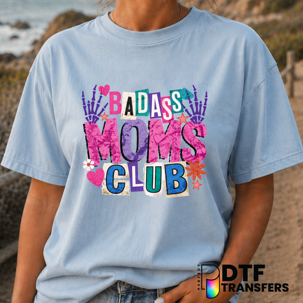 Badass Moms Club – Mother's Day DTF Transfer (view 1 of 2) – by Perfect DTF Transfers – Premade DTF Transfers – Mother's D...