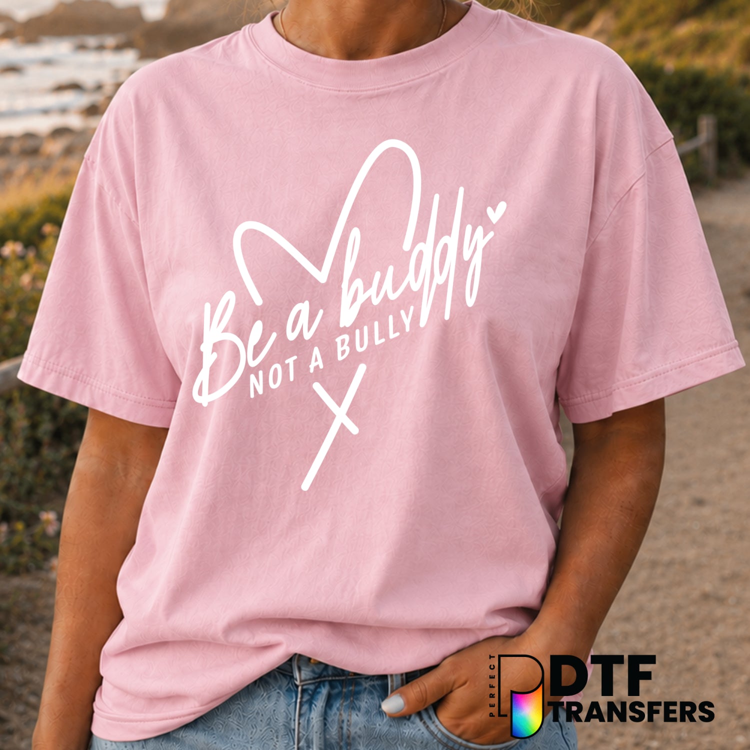 Be a Buddy Not a Bully – Anti-Bullying DTF Transfer (view 1 of 2) – by Perfect DTF Transfers – Premade DTF Transfers – Ant...