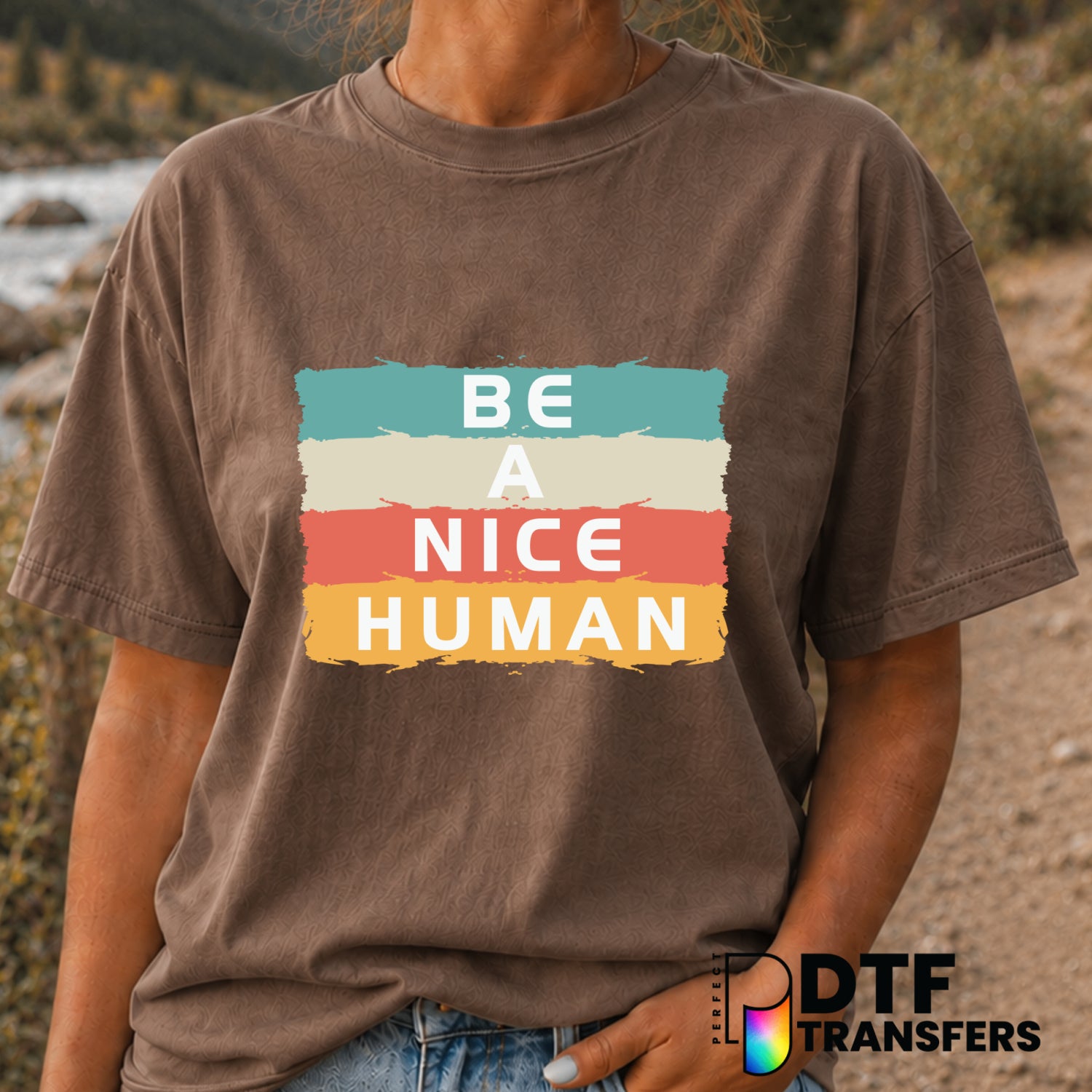 Be A Nice Human – Anti-Bullying DTF Transfer (view 1 of 2) – by Perfect DTF Transfers – Premade DTF Transfers – Anti-Bully...