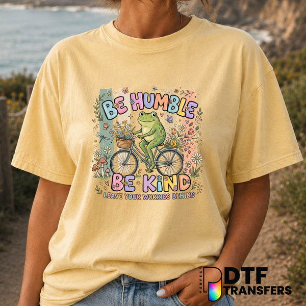 Be Humble Be Kind – Anti-Bullying DTF Transfer (view 1 of 2) – by Perfect DTF Transfers – Premade DTF Transfers – Anti-Bul...