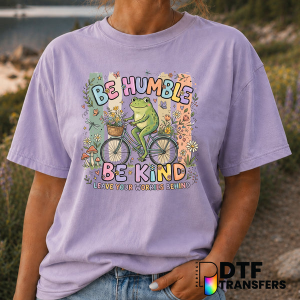 Be Humble Be Kind – Anti-Bullying DTF Transfer (view 2 of 2) – by Perfect DTF Transfers – Premade DTF Transfers – Anti-Bul...