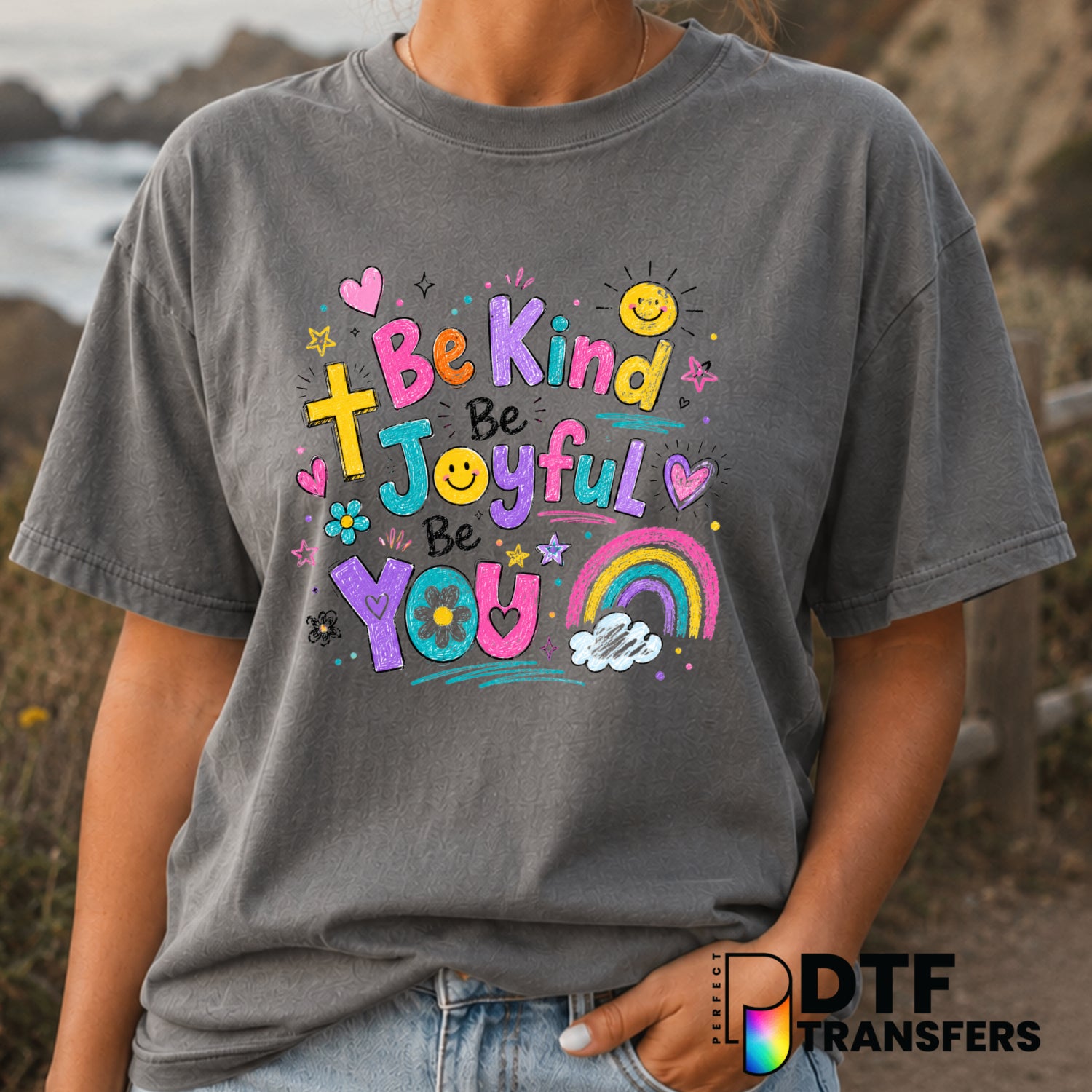 Be Kind Be Joyful Be You – Anti-Bullying DTF Transfer (view 2 of 2) – by Perfect DTF Transfers – Premade DTF Transfers – A...