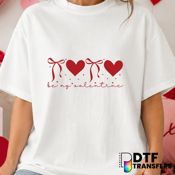 Be My Valentine – Valentine's Day DTF Transfer (view 1 of 2) – by Perfect DTF Transfers – Premade DTF Transfers – Valentin...