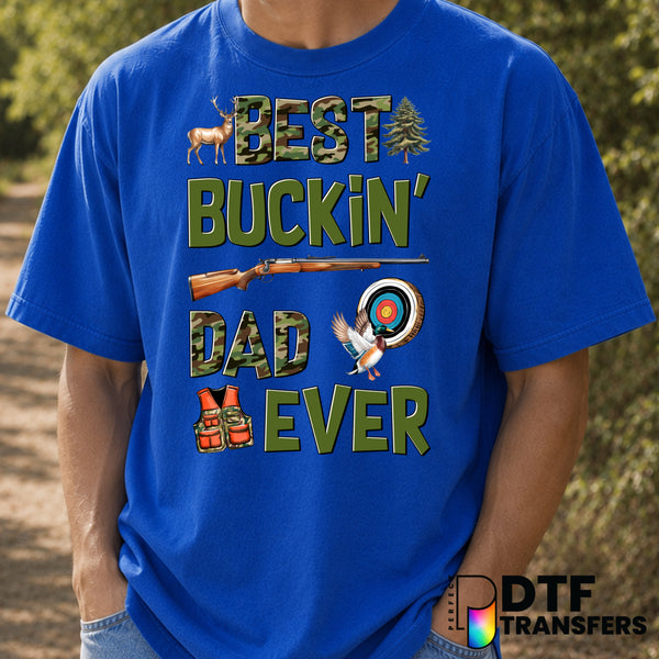BEST BUCKING DAD EVER – Father's Day DTF Transfer (view 1 of 2) – by Perfect DTF Transfers – Premade DTF Transfers – Fathe...