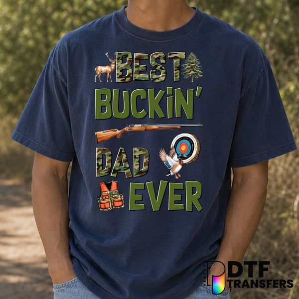 BEST BUCKING DAD EVER – Father's Day DTF Transfer (view 2 of 2) – by Perfect DTF Transfers – Premade DTF Transfers – Fathe...