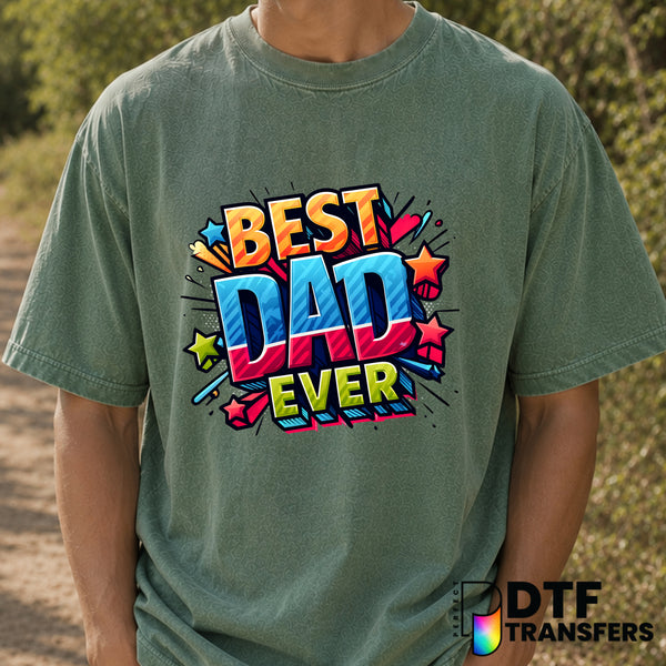 BEST DAD EVER – Father's Day DTF Transfer (view 2 of 2) – by Perfect DTF Transfers – Premade DTF Transfers – Father's Day,...