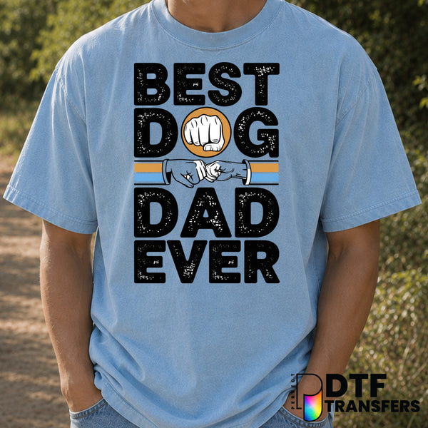 BEST DOG DAD EVER – Father's Day DTF Transfer (view 1 of 2) – by Perfect DTF Transfers – Premade DTF Transfers – Father's...