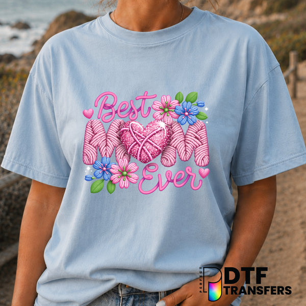 Best Mom Ever – Mother's Day DTF Transfer (view 1 of 2) – by Perfect DTF Transfers – Premade DTF Transfers – Mother's Day,...