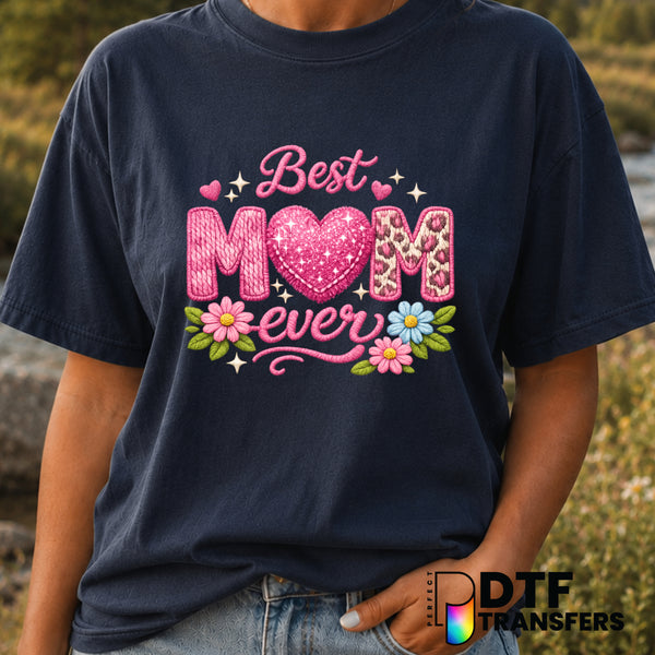 Best Mom Ever – Mother's Day DTF Transfer (view 2 of 2) – by Perfect DTF Transfers – Premade DTF Transfers – Mother's Day,...