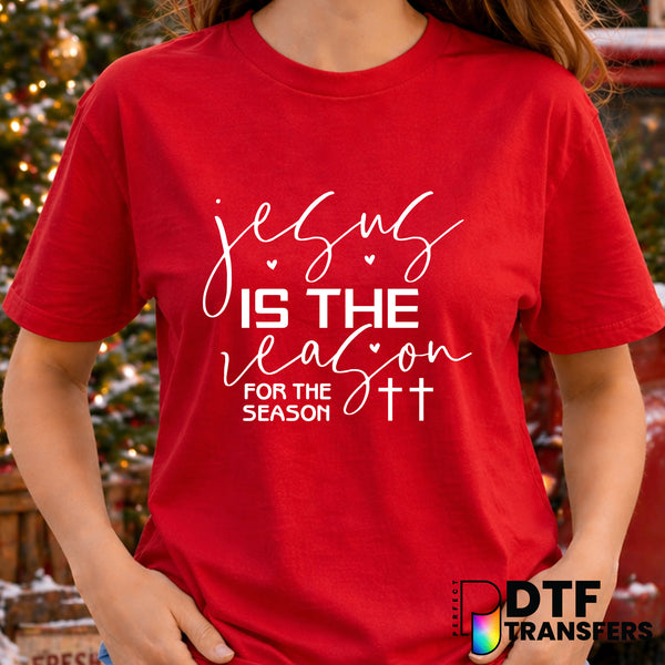 Jesus Is The Reason for The Season – Christmas DTF Transfer