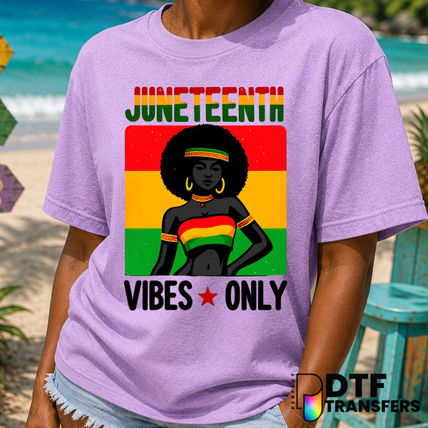 Juneteenth Vibes Only Black Queen – Black History Month DTF Transfer