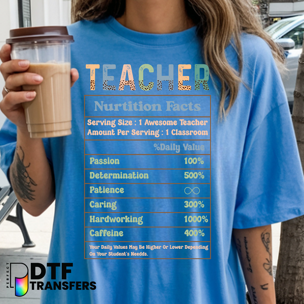 Teacher Nutritional Facts – Teacher DTF Transfer