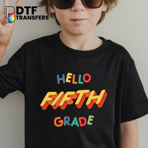 HELLO FIFTH GRADE Welcome Back to School – Teacher DTF Transfer