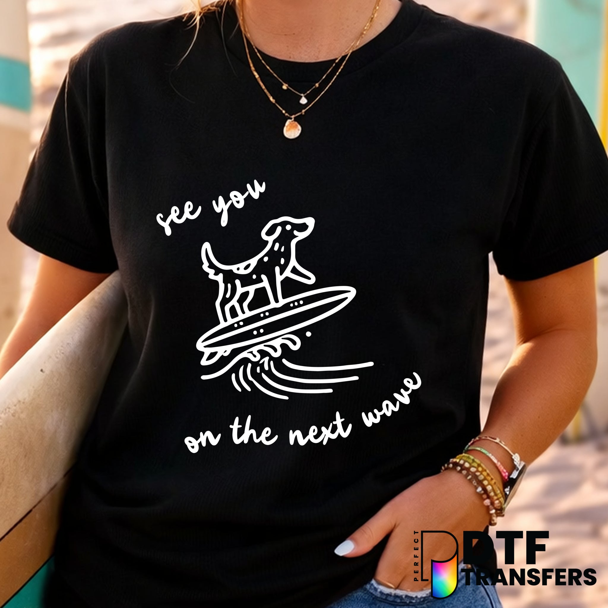 SEE YOU ON THE NEXT WAVE – Surfing DTF Transfer