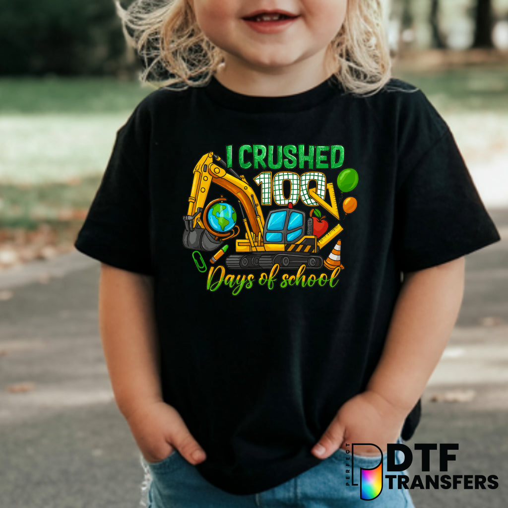 I CRUSHED 100 DAYS OF SCHOOL – Teacher DTF Transfer