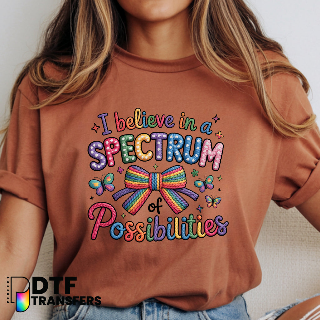 Believe In A Spectrum of Possibilities – Special Education DTF Transfer