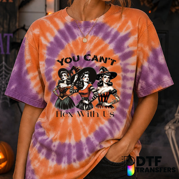 You Can't Hex With Us – Halloween DTF Transfer