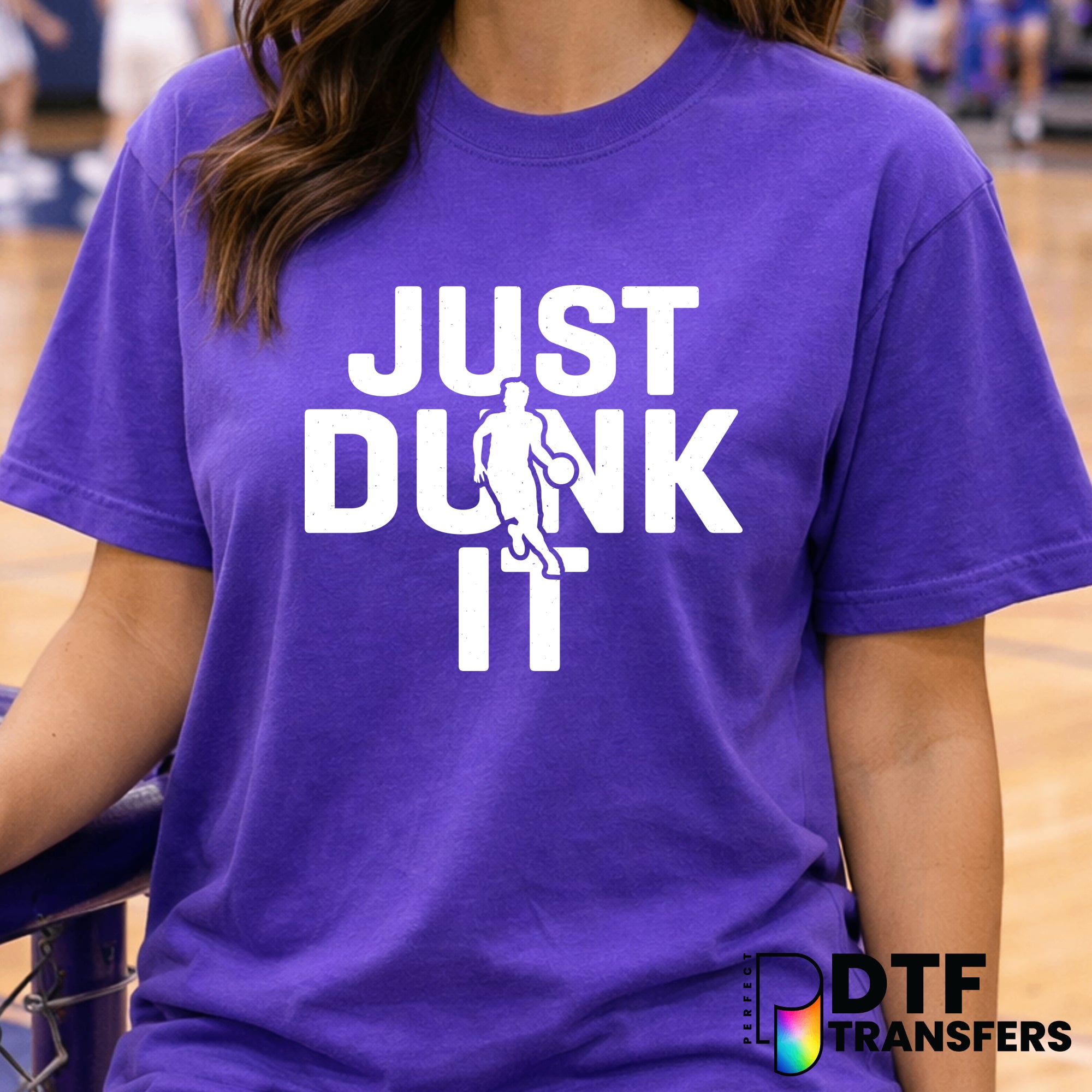 JUST DUNK IT – Basketball DTF Transfer