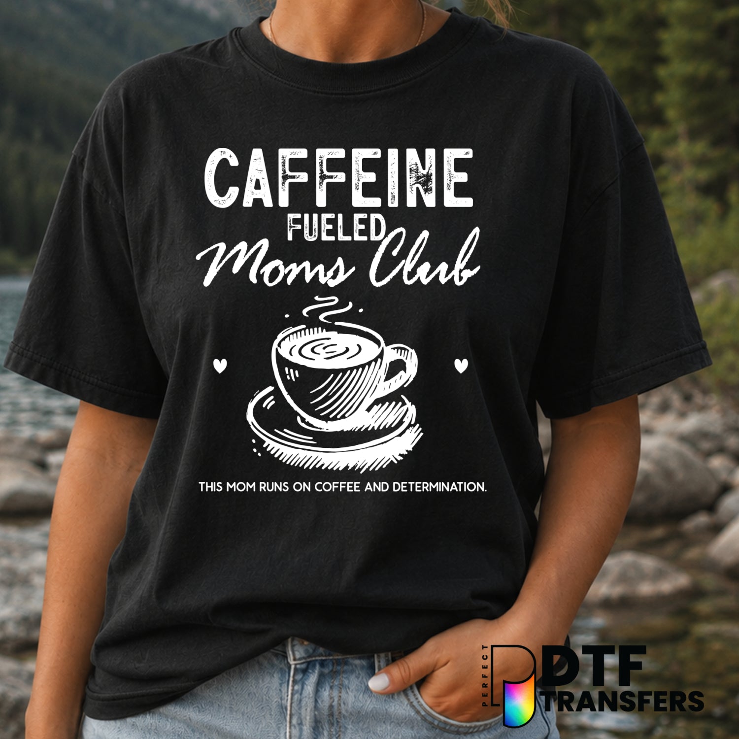 Caffeine Fueled Moms Club – Mother's Day DTF Transfer (view 1 of 2) – by Perfect DTF Transfers – Premade DTF Transfers – M...