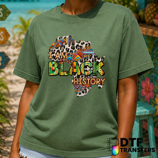 I am Black History – Black History Month DTF Transfer