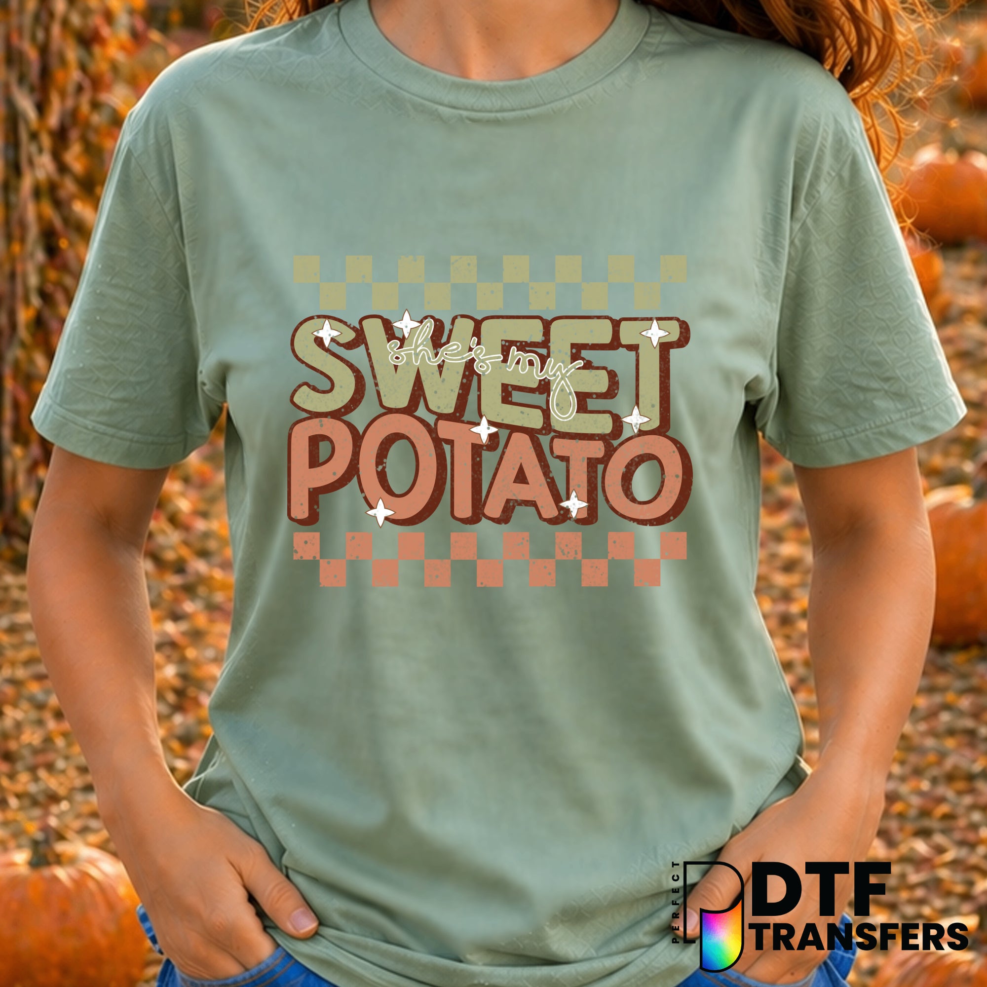 She's My Sweet Potato – Thanksgiving DTF Transfer